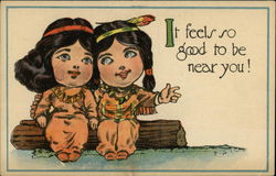 It Feels So Good to be Near You! It Feels So Good to be Near You!