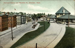 Railroad Station and Montello St. Railroad Station and Montello St.