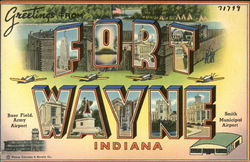 Greetings from Fort Wayne Greetings from Fort Wayne