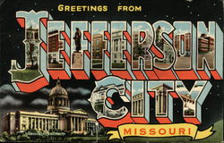 Greetings from Jefferson City Greetings from Jefferson City