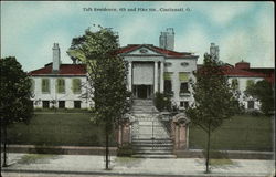Taft Residence, 4th and Pike Streets Taft Residence, 4th and Pike Streets