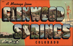 Greetings from Glenwood Springs Greetings from Glenwood Springs