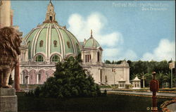 Festival Hall, Panama-Pacific International Exposition, Feb. 20 - Dec. 4,1915 Festival Hall, Panama-Pacific International Exposition, Feb. 20 - Dec. 4,1915