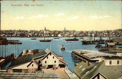 Gloucester, Mass. and Harbor Gloucester, Mass. and Harbor