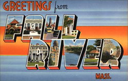 Greetings from Fall River, Massachusetts Greetings from Fall River, Massachusetts
