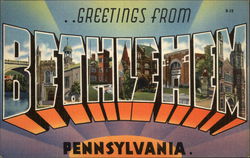 Greetings from Bethlehem, Pennsylvania Greetings from Bethlehem, Pennsylvania