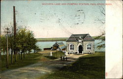 Watuppa Lake and Pumping Station Watuppa Lake and Pumping Station