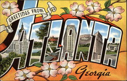 Greetings from Atlanta, Georgia Greetings from Atlanta, Georgia