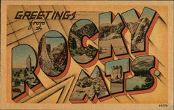 Greetings from the Rocky Mts. Greetings from the Rocky Mts.