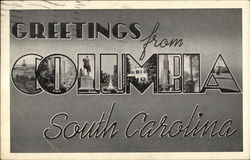 Greetings from Columbia, South Carolina Greetings from Columbia, South Carolina