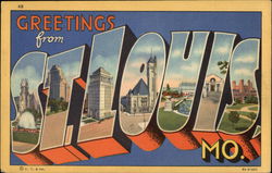 Greetings from St. Louis, MO Greetings from St. Louis, MO