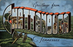 Greetings from Chattanooga, Tennessee Greetings from Chattanooga, Tennessee