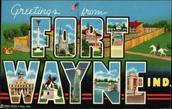 Greetings from Fort Wayne Greetings from Fort Wayne