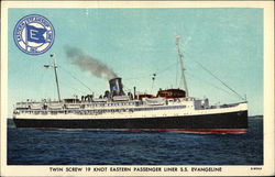 Twin Screw 19 Knot Eastern Passenger Liner S.S. Evangeline Twin Screw 19 Knot Eastern Passenger Liner S.S. Evangeline