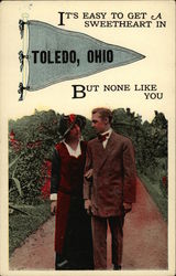 It's Easy to Get a Sweetheart in Toledo It's Easy to Get a Sweetheart in Toledo