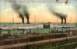 Steamers "Harvard" and "Yale" at San Pedro Harbor Steamers "Harvard" and "Yale" at San Pedro Harbor