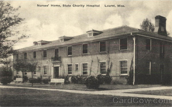 Nurses Home State Charity Hospital Laurel, MS