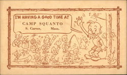 Having a Good Time at Camp Squanto Having a Good Time at Camp Squanto