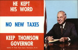 He Kept His Word: No New Taxes He Kept His Word: No New Taxes