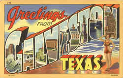 Greetings From Galveston Greetings From Galveston