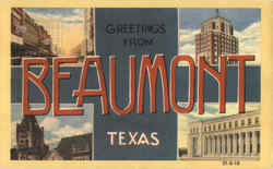 Greetings From Beaumont