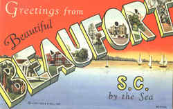 Greetings From Beautiful Beaufort By The Sea Greetings From Beautiful Beaufort By The Sea