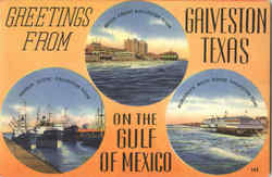 Greetings From Galveston Greetings From Galveston