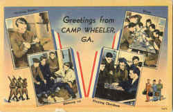 Greetings From Camp Wheeler