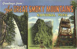Greetings From Great Smoky Mountains National Park Greetings From Great Smoky Mountains National Park