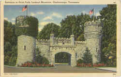 Entrance to Point Park, Lookout Mountain Entrance to Point Park, Lookout Mountain