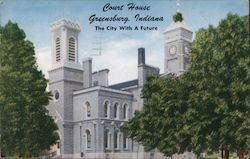 Court House Greensburg, Indiana The City with a Future Postcard