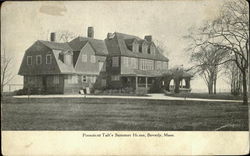 President Taft's Summer Home