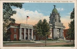 U.S. Post Office and Lake County Court House Postcard