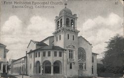 First Methodist Episcopal Church Santa Cruz, CA Postcard Postcard Postcard