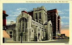 First Methodist Church And Gary Hotel First Methodist Church And Gary Hotel