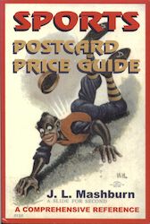 Sports Postcard Price Guide by J. L. Mashburn Postcard Books 