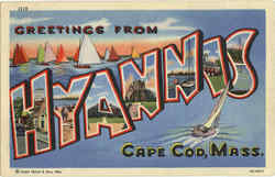 Greetings from Hyannis 5B-H863 Cape Cod, MA Postcard Postcard