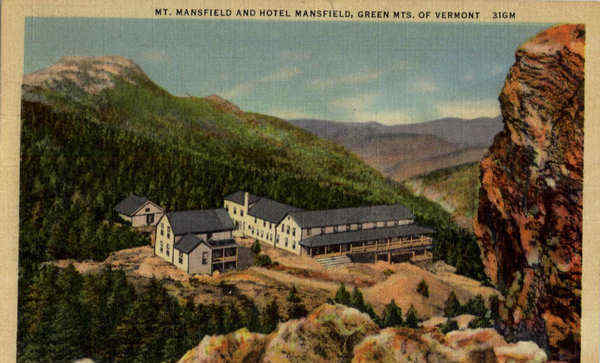 Mt. Mansfield and Hotel Mansfield, Green Mts of Vermont Green Mountains