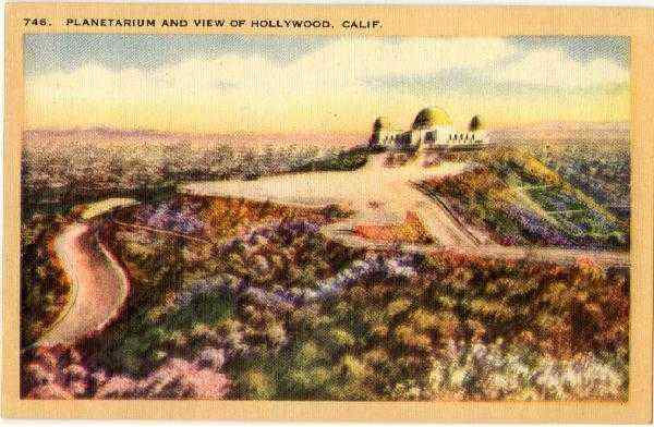 Planetarium and View of Hollywood California