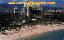 Aloha from the Hilton Hawaiian Village Hotels Honolulu, HI Postcard Postcard