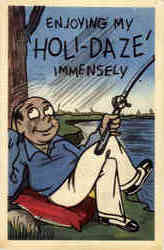 Enjoying My Holi-daze Immensely Comic, Funny Postcard Postcard