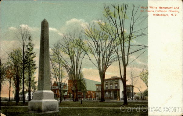 Hugh White Monument and St. Paul's Catholic Church Whitesboro New York