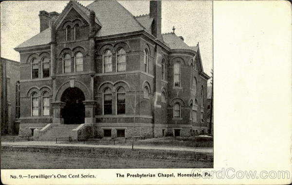 The Presbyterian Chapel Honesdale Pennsylvania