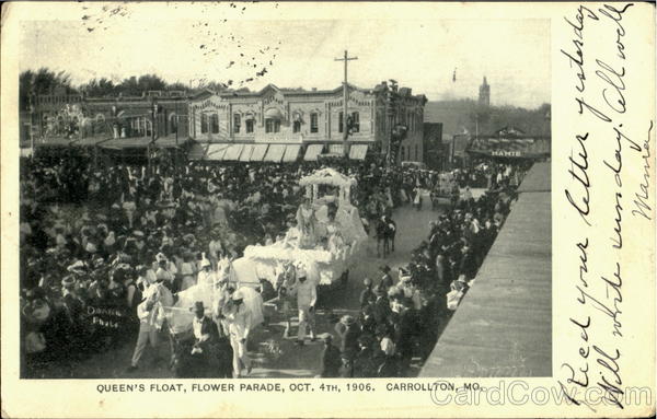 QUEEN'S FLOAT, FLOWER PARADE, OCT. 4th, 1906. Carrollton Missouri