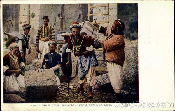 Arab Stone Cutters, Jerusalem, World'S Fair St. Louis