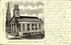 Old Concert Hall and Methodist Church Danbury, CT Postcard Postcard