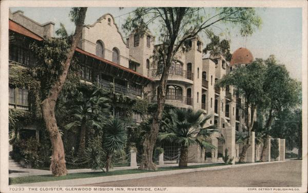 The Cloister, Glenwood Mission Inn Riverside California