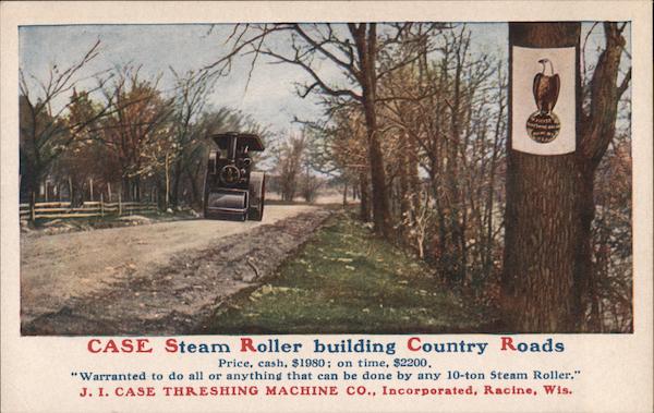 Case Steam Roller Building Country Roads Advertising