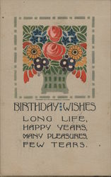 Birthday Wishes. Long life, happy years, many pleasures, few tears. Postcard