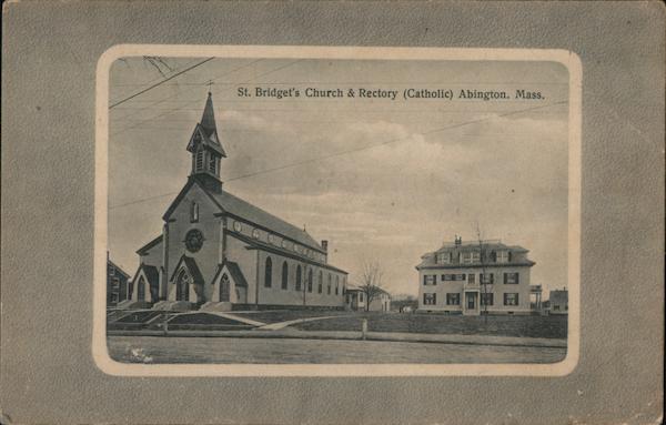 St. Bridget's Church and Rectory (Catholic) Abington Massachusetts